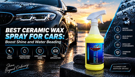 Best Ceramic Wax Spray for Cars: Boost Shine and Water Beading