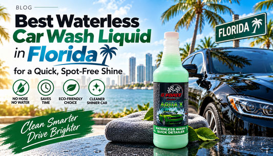 Best Waterless Car Wash Liquid in Florida for a Quick, Spot-Free Shine
