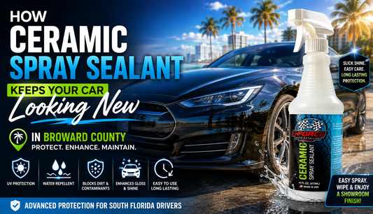 Ceramic Spray Sealant Keeps Your Car Looking New in Broward County