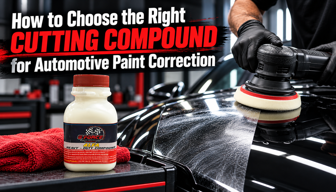 How to Choose the Right Cutting Compound for Automotive Paint Correction