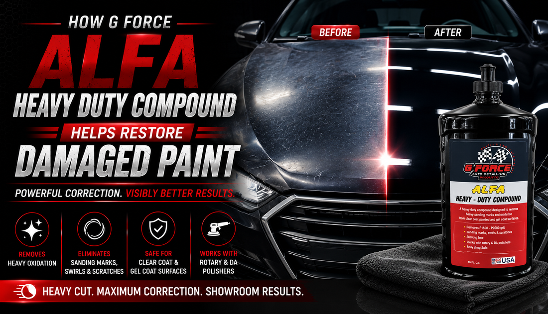 How G Force Alfa Heavy Duty Compound Helps Restore Damaged Paint