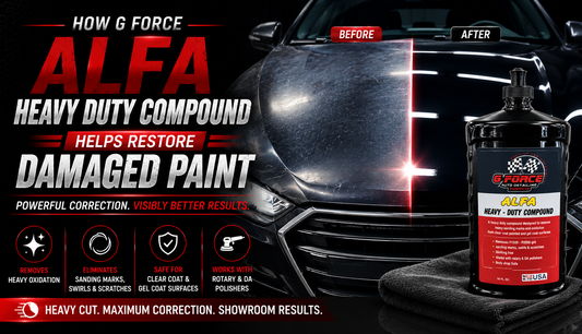 How G Force Alfa Heavy Duty Compound Helps Restore Damaged Paint