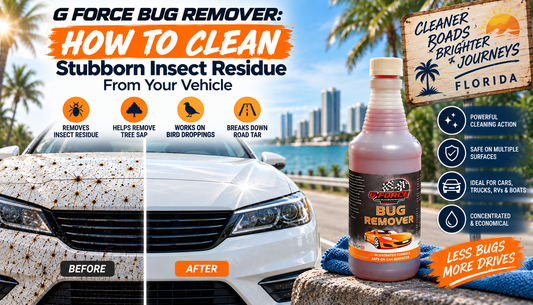 G Force Bug Remover: How to Clean Stubborn Insect Residue From Your Vehicle