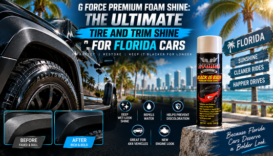 G Force Premium Foam Shine: The Ultimate Tire and Trim Shine for Florida Cars