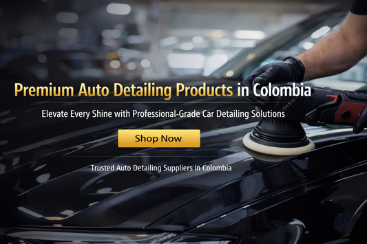 Premium Auto Detailing Products in Colombia