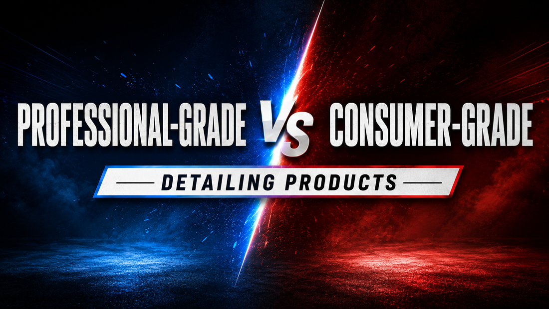 Professional-Grade vs Consumer-Grade Detailing