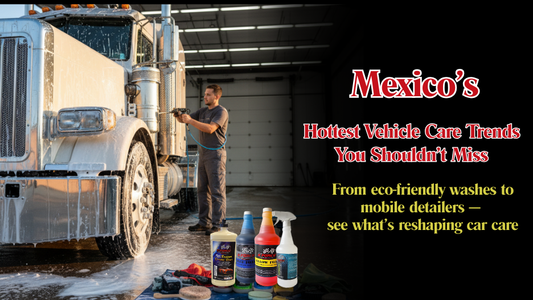 Top Auto Detailing Trends in Mexico for 2025: What Every Car Owner Should Know