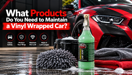 What Products Do You Need to Maintain a Vinyl Wrapped Car
