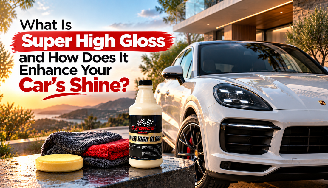What Is Super High Gloss and How Does It Enhance Your Car’s Shine