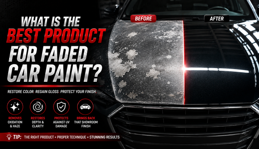 What Is the Best Product for Faded Car Paint