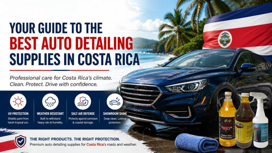 Auto Detailing Supplies in Costa Rica