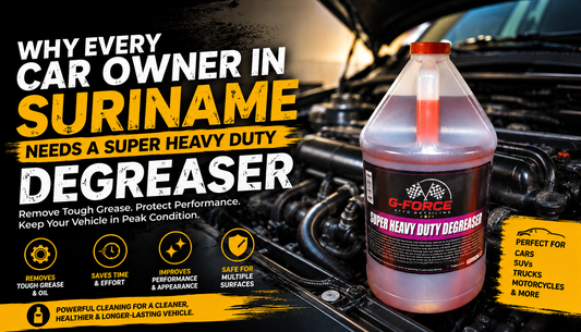 Why Every Car Owner in Suriname Needs a Super Heavy Duty Degreaser