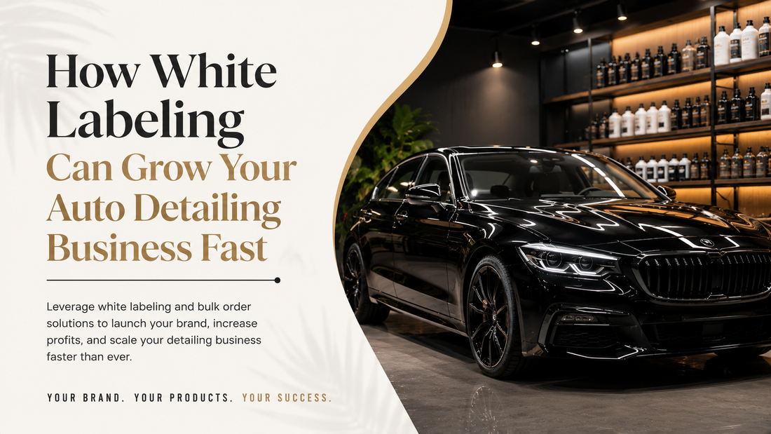How White Labeling Can Grow Your Auto Detailing Business Fast